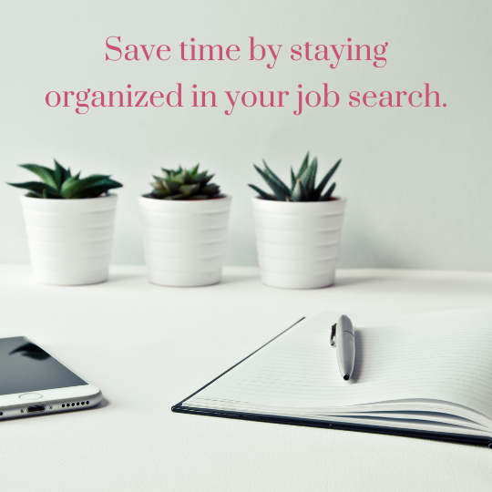 Save time by staying organized in your job search