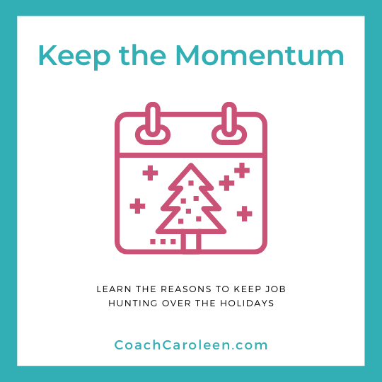 Keep the momentum by Coach Caroleen